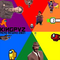 Kingpvz – Meme Rewind 2021