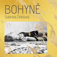 Gabriela Dobišová – Bohyně