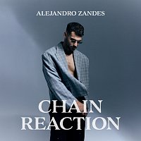 Alejandro Zandes – Chain Reaction