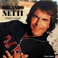 Orlando Netti – Todo Amor