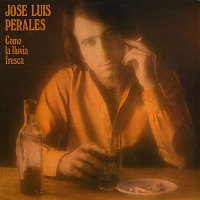 José Luis Perales – Como La Lluvia Fresca