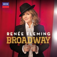 Renée Fleming, BBC Concert Orchestra, Rob Fisher – Broadway CD