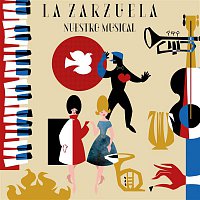 Zarzuela – La Zarzuela "Nuestro Musical"