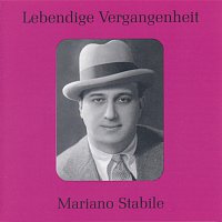 Mariano Stabile – Lebendige Vergangenheit - Mariano Stabile