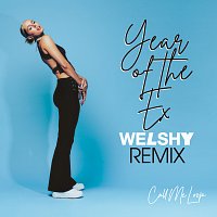 Call Me Loop, Welshy – Year of the Ex [Welshy Remix]