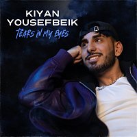 Kiyan Yousefbeik – Tears In My Eyes