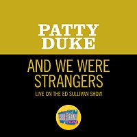 Patty Duke – And We Were Strangers [Live On The Ed Sullivan Show, April 21, 1968]