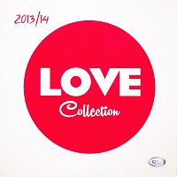 Různí interpreti – Love Collection 2013/14