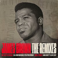 James Brown – We Got To Change / Soul Power: The Remixes