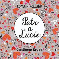 Romain Rolland – Petr a Lucie