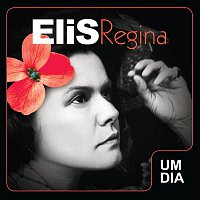 Elis Regina – Um Dia