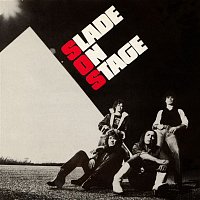 Slade – Slade On Stage (Live) [Expanded]