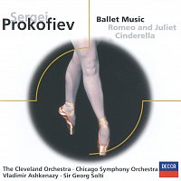 The Cleveland Orchestra, Vladimír Ashkenazy, Chicago Symphony Orchestra – Prokofiev: Romeo & Juliet/Cinderella (highlights)
