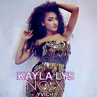 Kayla Lys, Yvich – No X