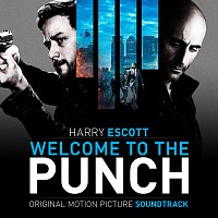 Welcome To The Punch [Original Motion Picture Soundtrack]