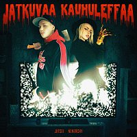 Jiitsei, Nenerchy – Jatkuvaa Kauhuleffaa