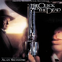Alan Silvestri – The Quick And The Dead [Original Motion Picture Soundtrack]
