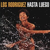 Los Rodriguez – Hasta luego