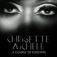 Chrisette Michele – A Couple Of Forevers