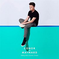 Conor Maynard – Talking About (Acoustic Version)