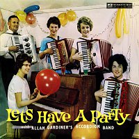 Allan Gardiner's Accordion Band – Let's Have A Party