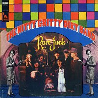 Nitty Gritty Dirt Band – Rare Junk