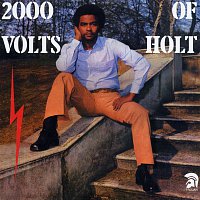John Holt – 2000 Volts of Holt (Bonus Track Edition)