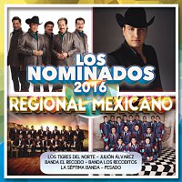 Různí interpreti – Los Nominados 2016 - Regional Mexicano