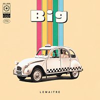 Lemaitre – Big