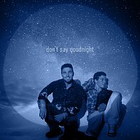 CB30 – Don't Say Goodnight