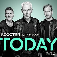 Scooter, VASSY – Today
