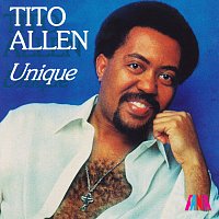 Tito Allen – Unique