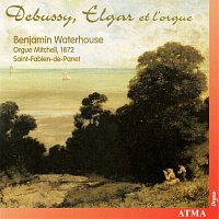 Debussy / Elgar et l'orgue