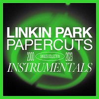 Linkin Park – Papercuts: Instrumentals