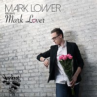 Mark Lower – Mark Lover