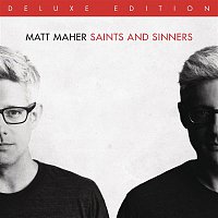 Matt Maher – Saints and Sinners