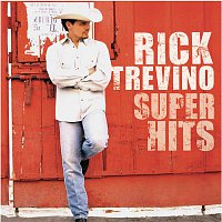 Rick Trevino – Rick Trevino - Super Hits