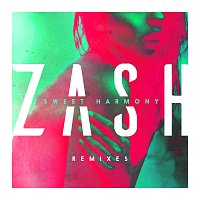 Zash – Sweet Harmony [Remixes]
