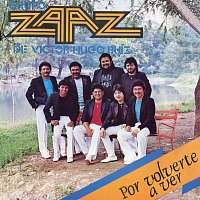 Grupo Zaaz De Victor Hugo Ruiz – Por Volverte A Ver