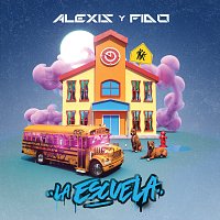 Alexis Y Fido – La Escuela