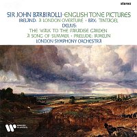 John Barbirolli – Ireland, Bax & Delius: English Tone Pictures