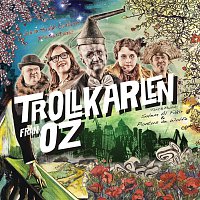 Přední strana obalu CD Glada Hudik-teaterns Trollkarlen fran Oz - av Salem Al Fakir & Pontus de Wolfe