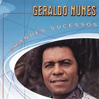 Geraldo Nunes – Grandes Sucessos - Geraldo Nunes