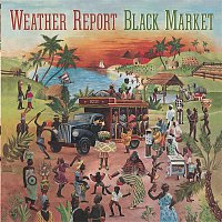 Weather Report – Black Market