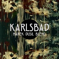 Marek Dusil Blend – Karlsbad CD