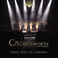 The Collingsworth Family – That Day Is Coming (Live)