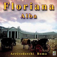 Floriana Alba – Arrivederchi Roma