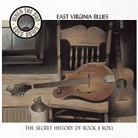 Přední strana obalu CD East Virginia Blues (When The Sun Goes Down Series)