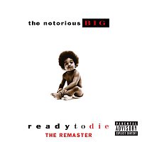 The Notorious B.I.G. – Ready To Die The Remaster