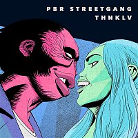 PBR Streetgang – THNKLV